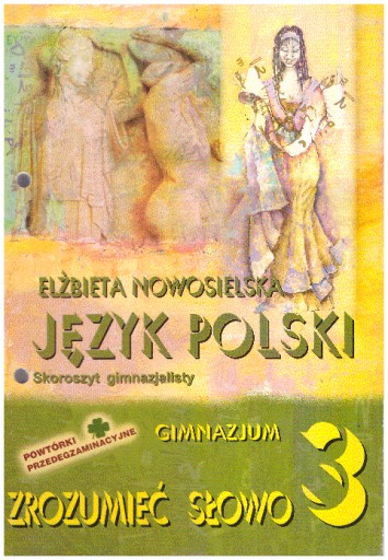 Język polski 3 Zrozumieć słowo NOWY Skoroszyt gimn