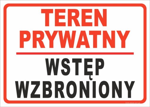 TEREN PRYWATNY WSTĘP WZBRONIONY tabliczka 35x25
