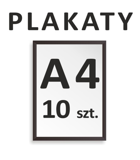 10 szt. PLAKAT, PLAKATY A4