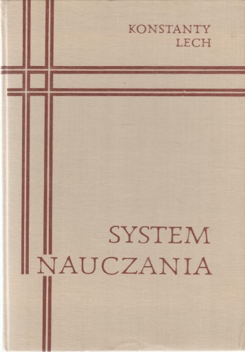 SYSTEM NAUCZANIA Konstanty Lech