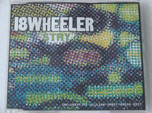 18 Wheeler - Stay SINGIEL 2 UK 1997