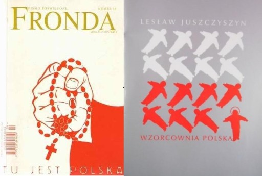 Fronda Tu jest Polska nr 39 + Wzorcownia polska