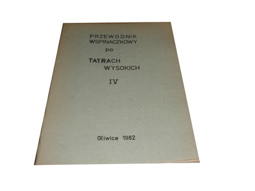 PRZEWODNIK WSPINACZKOWY PO TATRACH WYSOKICH IV P10