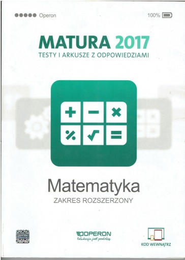 MATURA 2017 MATEMATYKA TESTY I ARKUSZE ZR OPERON