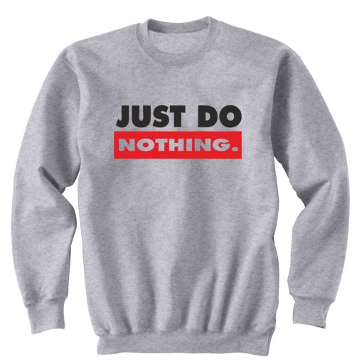 Bluza damska S&S JUST DO NOTHING szara