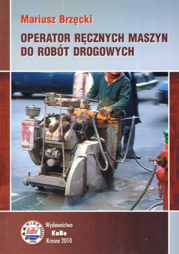 BUDOWA RĘCZNYCH MASZYN DO ROBÓT DROGOWYCH