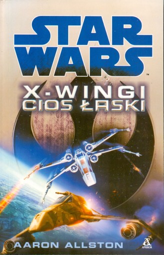 Star wars X-Wingi Cios łaski Aaron Allston NOWA