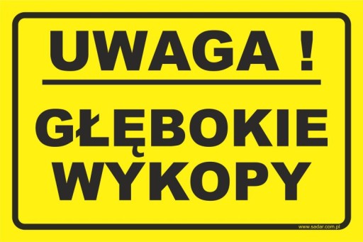 TABLICZKA GŁĘBOKIE WYKOPY DUŻA 30x20