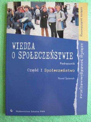 WIEDZA O SPOŁECZEŃSTWIE Paweł Śpiewak PWN NOWA